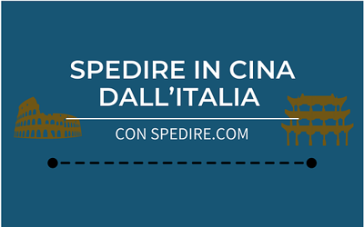Spedire in Cina dall'Italia con Spedire.com