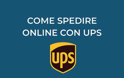 Spedire con UPS: guida alle tariffe e ai servizi di spedizione